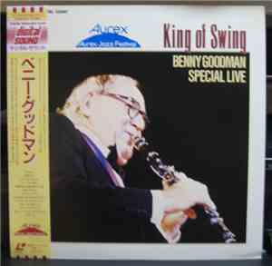 Benny Goodman - King Of Swing Benny Goodman Special Live