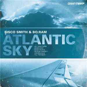 Bisco Smith & Bq:Ram - Atlantic Sky