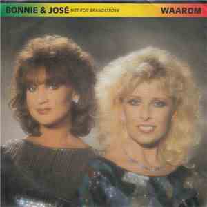 Bonnie & José  Met Ron Brandsteder - Waarom