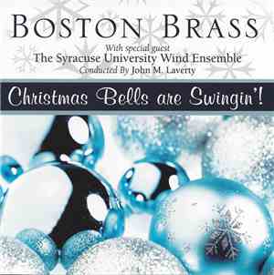 Boston Brass With Special Guest The Syracuse University Wind Ensemble - Chr ...