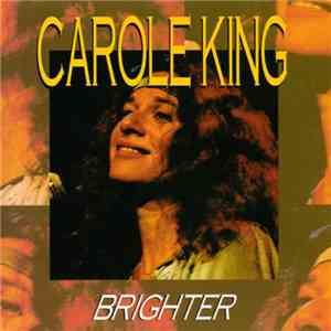 Carole King - Brighter