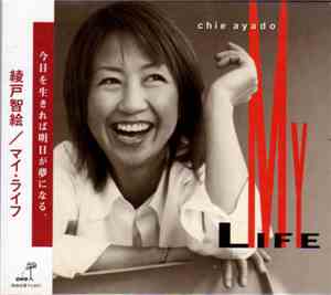 Chie Ayado - My Life