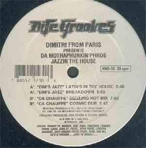 Dimitri From Paris Presents Da Mothaphunkin' Phrog - Jazzin' The House
