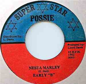 Early B  - Nesta Marley