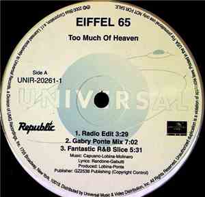 Eiffel 65 - Too Much Of Heaven