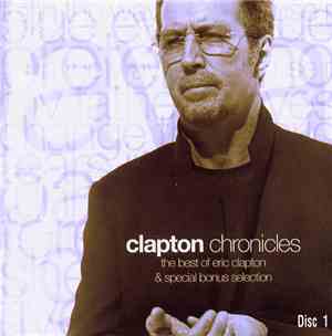 Eric Clapton - Clapton Chronicles - The Best Of Eric Clapton