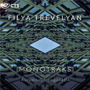 Filya Trevelyan - Monotraks Ep