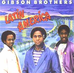 Gibson Brothers - Latin America