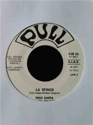 I Cugini Di Campagna / Dino Kappa - Solo Con Te / La Sfinge