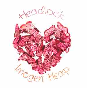 Imogen Heap - Headlock