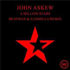 John Askew - A Million Stars (Beatman & Ludmilla Remix)