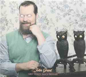 John Grant - Grey Tickles, Black Pressure