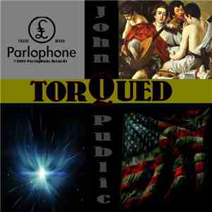 John Q. Public - Torqued