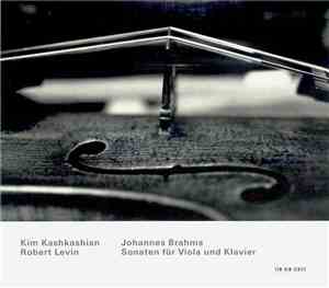 Kim Kashkashian, Robert Levin - Johannes Brahms - Sonaten Für Viola Und Kla ...
