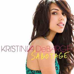 Kristinia DeBarge - Sabotage