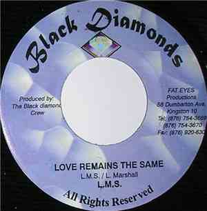 L.M.S. / Mikey General - Love Remains The Same / Take A Look At Yourself