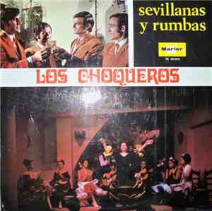 Los Choqueros - Sevillanas Y Rumbas