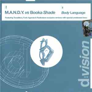 M.A.N.D.Y. vs Booka Shade - Body Language