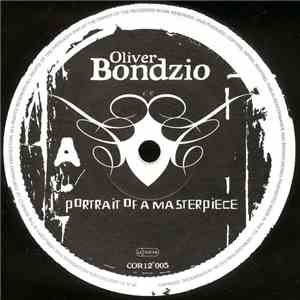 Oliver Bondzio - Portrait Of A Masterpiece