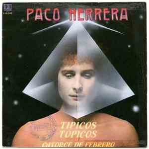 Paco Herrera - Típicos Tópicos / Catorce De Febrero