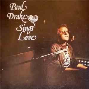 Paul Drake - Paul Drake Sings Love