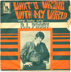 P.J. Proby - What's Wrong With My World