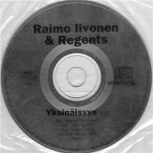 Raimo Iivonen & Regents - Yksinäisyys