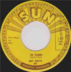 Ray Smith - So Young / Right Behind You Baby