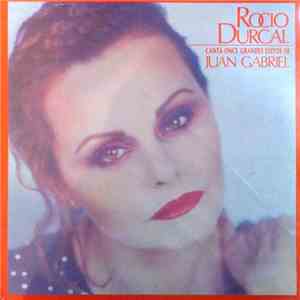 Rocio Durcal - Canta Once Grandes Exitos De Juan Gabriel