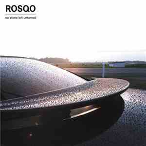 ROSQO - No Stone Left Unturned