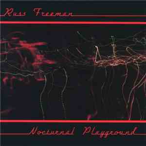 Russ Freeman  - Nocturnal Playground