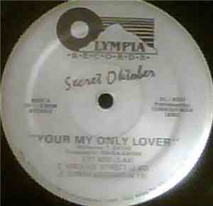 Secret Oktober - Your My Only Lover