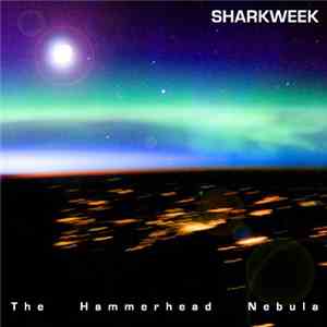 Sharkweek - The Hammerhead Nebula