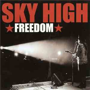 Sky High  - Freedom