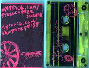 Spellcaster  / Vampire Pussy - Split