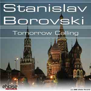 Stanislav Borovsky - Tomorrow Calling