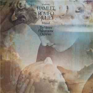 Tchaikovsky - Vienna Philharmonic Orchestra, Maazel - Romeo & Juliet / Haml ...