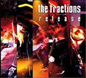 The Fractions - Release