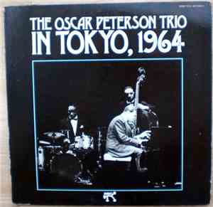 The Oscar Peterson Trio - In Tokyo, 1964