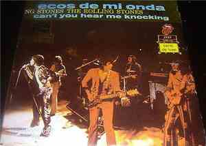 The Rolling Stones - Ecos De Mi Onda (Can't You Hear Me Knocking)