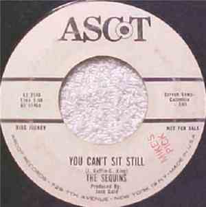 The Sequins  - You Can't Sit Still / Mr. Leader Of The Band