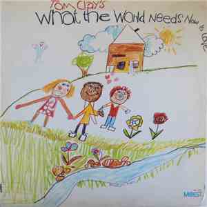 Tom Clay - What The World Needs Now Is Love