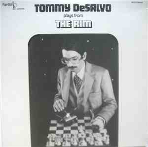 Tommy DeSalvo - Plays From The Rim