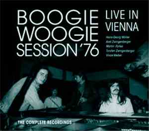 Various - Boogie Woogie Session '76 (Live In Vienna) - The Complete Recordi ...