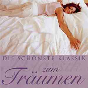 Various - Die Schönste Klassik Zum Träumen