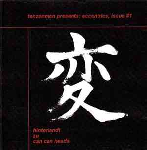 Various - Tenzenmen Presents: Eccentrics, Issue #1