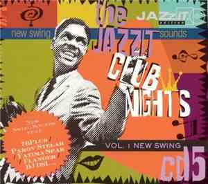 Various - The Jazzit Club Nights, Vol. 1: New Swing