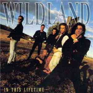 Wildland - In This Lifetime