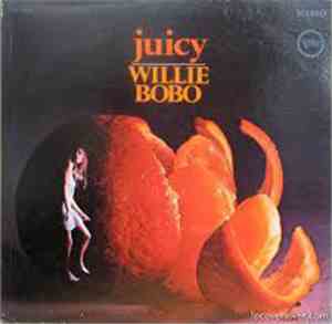 Willie Bobo - Juicy