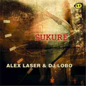 Alex Laser & DJ Lobo - Sukure